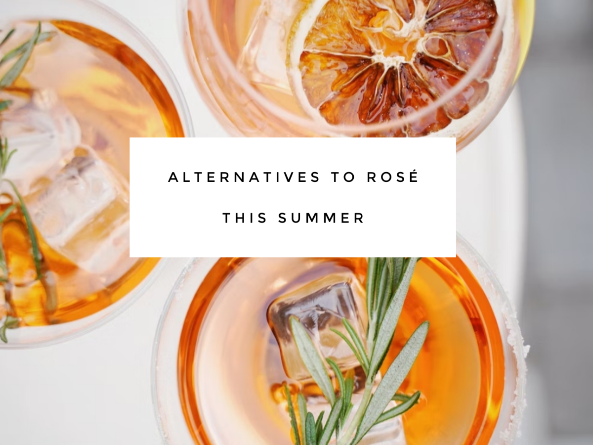 Alternatives to Rosé this Summer